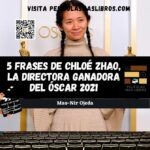 5 frases de Chloé Zhao, la directora ganadora del Óscar 2021