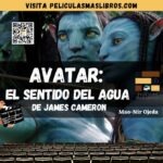 Avatar: El sentido del agua de James Cameron